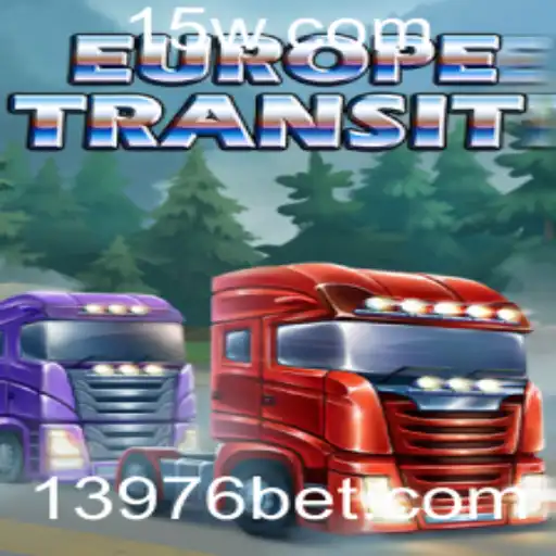 Descubra o Novo Jogo EuropeTransit e Como Jogar com 3976bet